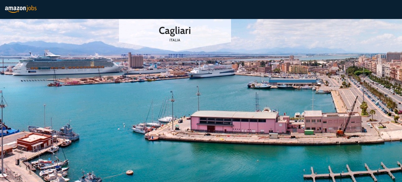 Amazon Jobs: Nuove posizioni aperte per la sede Cagliari-Elmas - Ecco tutte le figure richieste (in inglese) e come candidarsi online Amazon Jobs: Nuove posizioni aperte per la sede Cagliari-Elmas - Ecco tutte le figure richieste (in inglese) e come candidarsi online